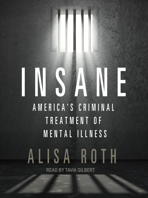 Title details for Insane by Alisa Roth - Wait list